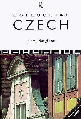 Colloquial Czech (The Colloquial Series)