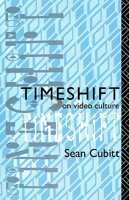 Timeshift: On Video Culture