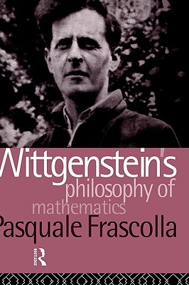 Wittgenstein's Philosophy of Mathematics