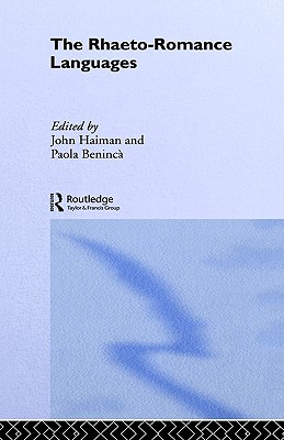 The Rhaeto-Romance Languages (Romance Linguistics)