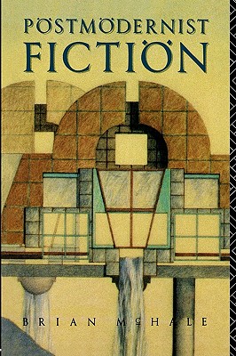 Postmodernist Fiction (Revised)