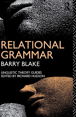 Relational Grammar (Linguistic Theory Guides)