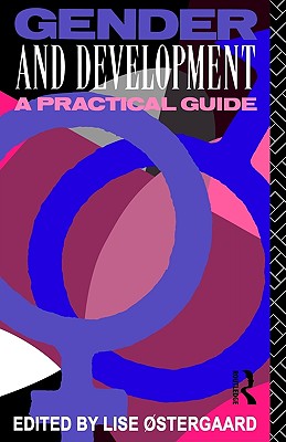 Gender and Development: A Practical Guide