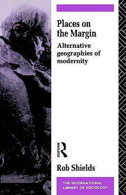 Places on the Margin (International Library of Sociology)