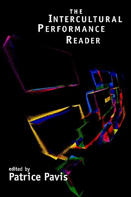 Image for The Intercultural Performance Reader The Intercultural Performance Reader