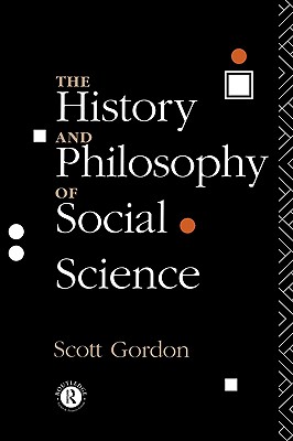 The History and Philosophy of Social Science