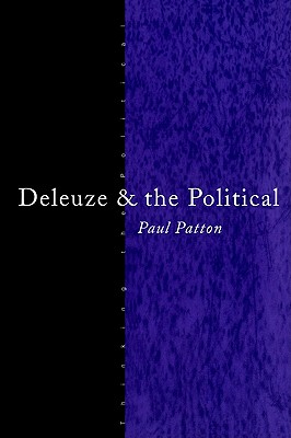 Deleuze and the Political (Thinking the Political)