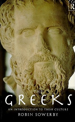 THE GREEKS An Introduction to Their Culture