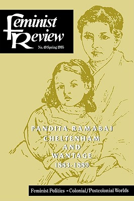 Image for Feminist Review Issue 49 Feminist Politics: Colonial/Postcolonial Worlds Feminist Review Issue 49 Feminist Politics: Colonial/Postcolonial Worlds