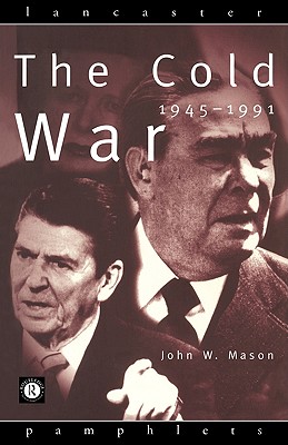 Image for The Cold War: 1945-1991 (Lancaster Pamphlets) The Cold War: 1945-1991 (Lancaster Pamphlets)