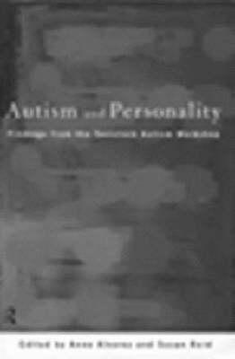 Image for Autism and Personality: Findings from the Tavistock Autism Workshop