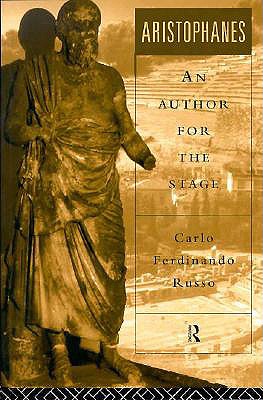 ARISTOPHANES An Author for the Stage
