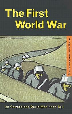 Image for The First World War (Questions and Analysis in History) The First World War (Questions and Analysis in History)