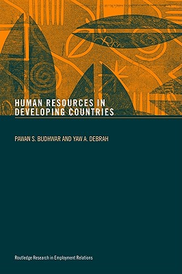 Human Resource Management in Developing Countries (Routledge Research in Employment Relations)