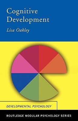 Cognitive Development: Textbook [Paperback] Oakley, Lisa