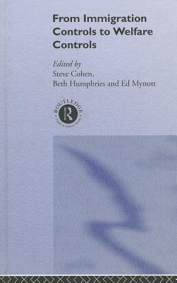 From Immigration Controls to Welfare Controls (State of Welfare)