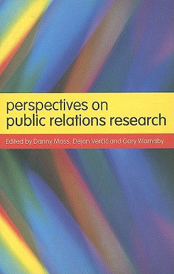 Perspectives on Public Relations Research (Routledge Advances in Management and Business Studies)