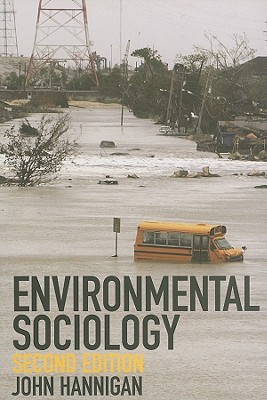 Environmental Sociology: A Social Constructionist Perspective (Environment and Society)