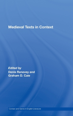 Image for Medieval Texts in Context (Context and Genre in English Literature) Medieval Texts in Context (Context and Genre in English Literature)