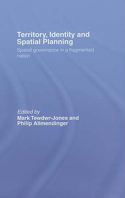 Territory, Identity and Spatial Planning: Spatial Governance in a Fragmented Nation