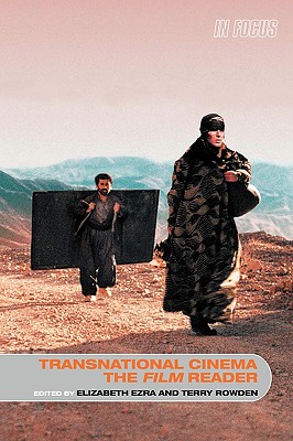 Transnational Cinema, The Film Reader (In Focus: Routledge Film Readers)