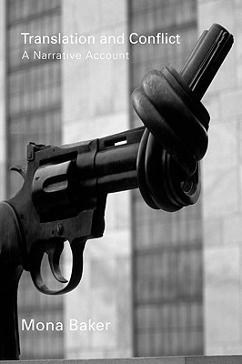 Translation and Conflict: A Narrative Account