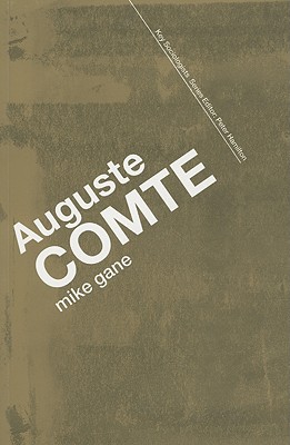 Auguste Comte (Key Sociologists)