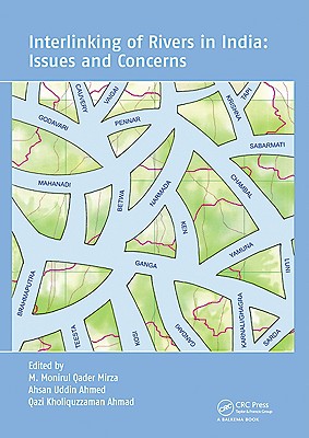 Interlinking of Rivers in India: Issues and Concerns