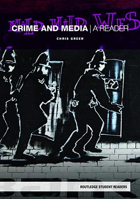 Crime and Media (Routledge Student Readers)