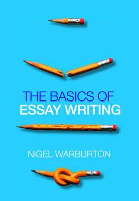 [ THE BASICS OF ESSAY WRITING BY WARBURTON, NIGEL](AUTHOR)PAPERBACK