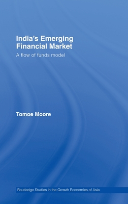 India's Emerging Financial Market (Routledge Studies in the Growth Economies of Asia)