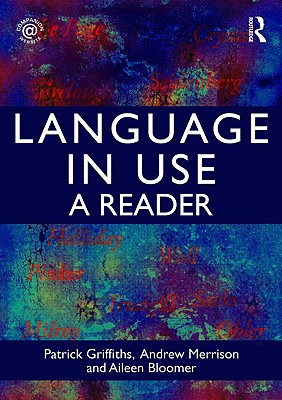 Language in Use: A Reader