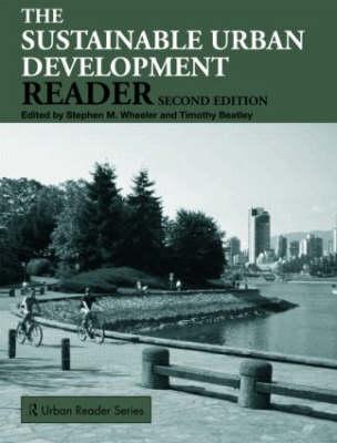 Sustainable Urban Development Reader (Routledge Urban Reader Series)