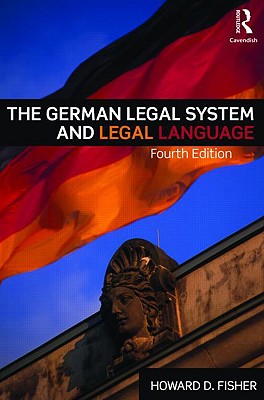 The German Legal System and Legal Language