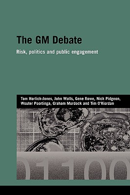 The GM Debate (Genetics and Society)