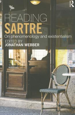 Image for Reading Sartre: On Phenomenology and Existentialism