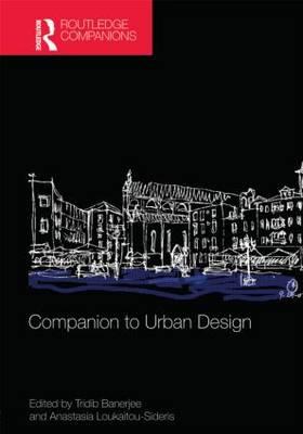 Companion to Urban Design (Routledge Companions (Hardcover))
