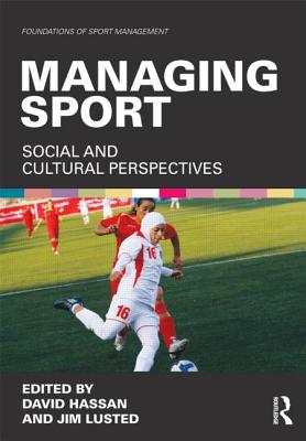 Managing Sport (Foundations of Sport Management)