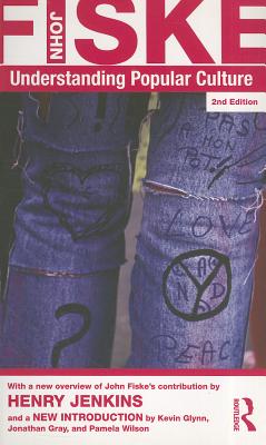 Understanding Popular Culture