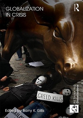 Globalization in Crisis (Rethinking Globalizations)