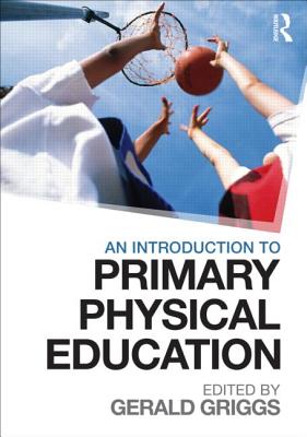 An Introduction to Primary Physical Education