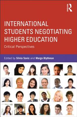 International Students Negotiating Higher Education: Critical perspectives