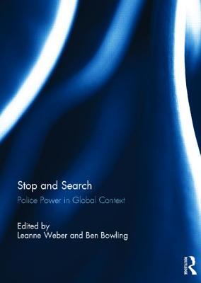 Stop and Search: Police Power in Global Context