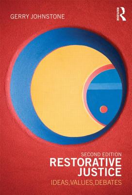 Restorative Justice: Second Edition
