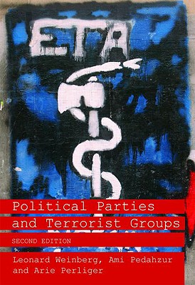 Political Parties and Terrorist Groups (Routledge Studies in Extremism and Democracy)