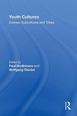 Youth Cultures (Routledge Advances in Sociology)