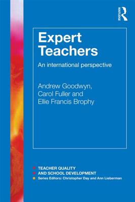 Expert Teachers: An international perspective (Teacher Quality and School Development)