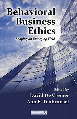 Behavioral Business Ethics (Organization and Management Series)