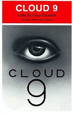 Image for Cloud 9: A Play (Revised American Edition) Cloud 9: A Play (Revised American Edition)