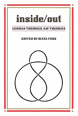 Image for Inside/Out: Lesbian Theories, Gay Theories Inside/Out: Lesbian Theories, Gay Theories